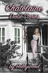 Chatelaine: Erotic Stories
