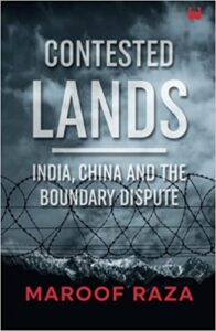 Contested Lands: India, China and the Boundary Dispute